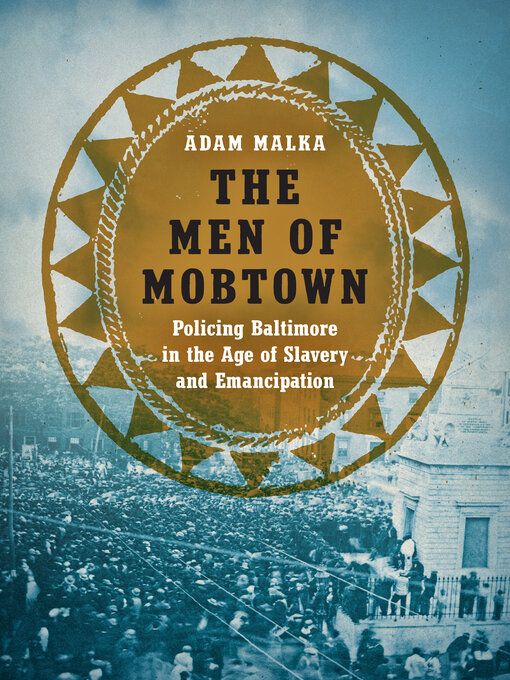 Title details for The Men of Mobtown by Adam Malka - Available
